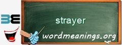 WordMeaning blackboard for strayer